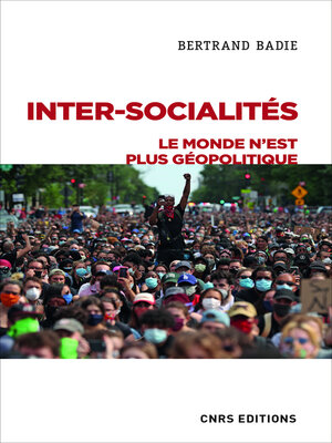 cover image of Inter-socialités. Le monde n'est plus géopolitique